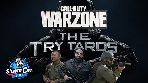 WARZONE W/ THE TRY-TARDS | SCL 04.12.25