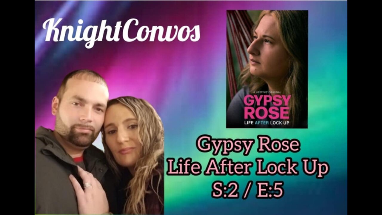 GYPSY ROSE LIFE AFTER LOCK UP S:2 E:5
