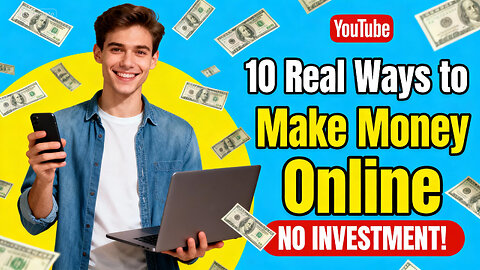 10 Real Ways to Make Money Without Any Investment