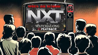LIVE WWE NXT Watch Along Hype & Reactions Sports Jedi Network