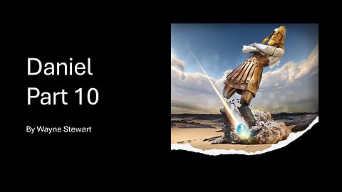 Daniel - Part 10