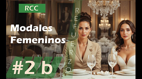 RCC Refuerzo -2 - Modales Femeninos B - M2F