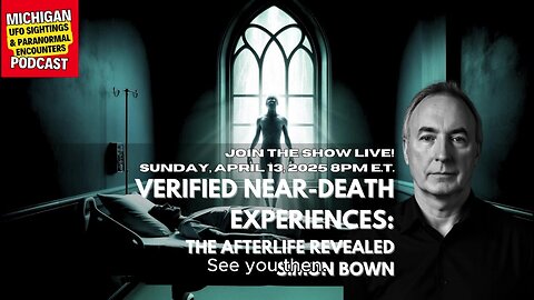 🔮 Verified Near-Death Experiences: The Afterlife Revealed! 👁️ | Simon Bown LIVE on Rumble