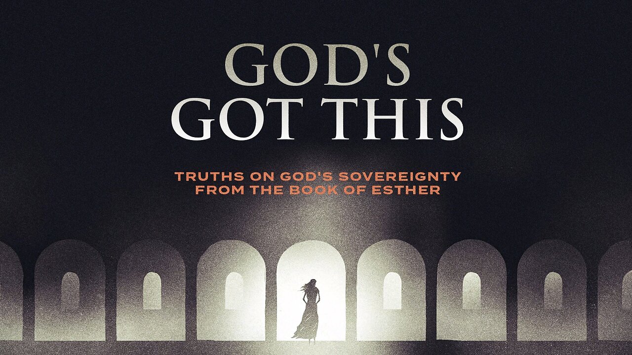 Bro. Jay Richardson, Series: God's Got This, The Unseen Director, Esther 2:1-17