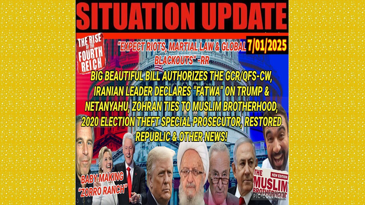 SITUATION UPDATE 7/1/25 - Big Beautiful Bill Authorizes The Gcr/Qfs-Cw, No Way Out