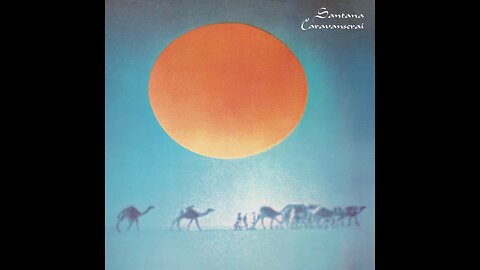 Santana - Caravanserai (1972) [Full Album] Vinyl Rip