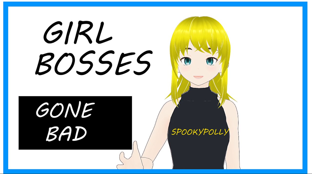 Girl bosses are boring