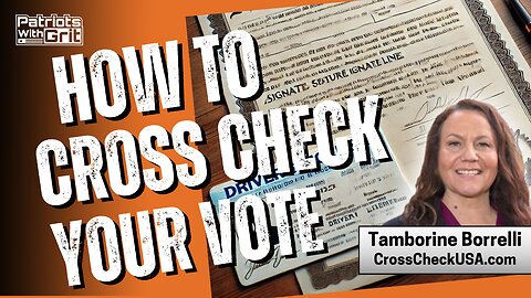 How To Cross Check Your Vote | Tamborine Borrelli