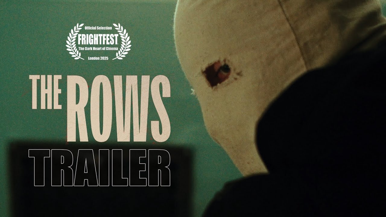 THE ROWS Official Trailer (2025)