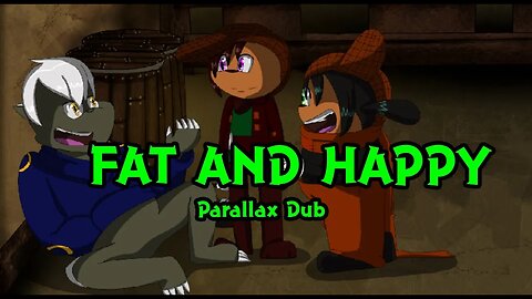 SAWTOB ll Fat and Happy [Parallax/Dub]