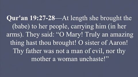 Qur'an Error #1: Was Mary Both the Mother of Jesus and the Sister of Aaron? David Wood