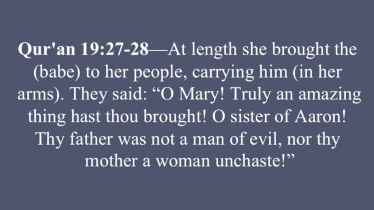 Qur'an Error #1: Was Mary Both the Mother of Jesus and the Sister of Aaron? David Wood