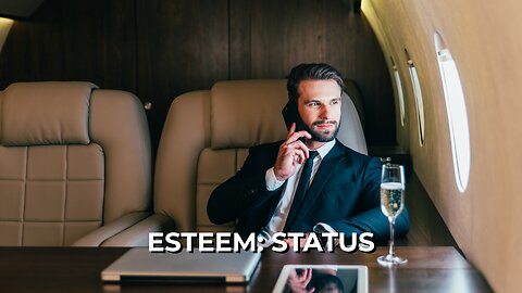 LOG#71 – Maslow: Esteem - Status