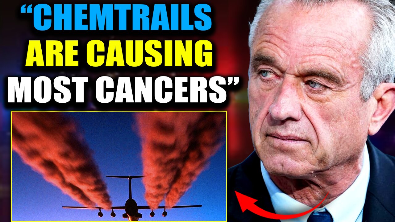 RFK Releases Evidence Most 'Cancer' Is a Fake Disease Caused by Chemtrails