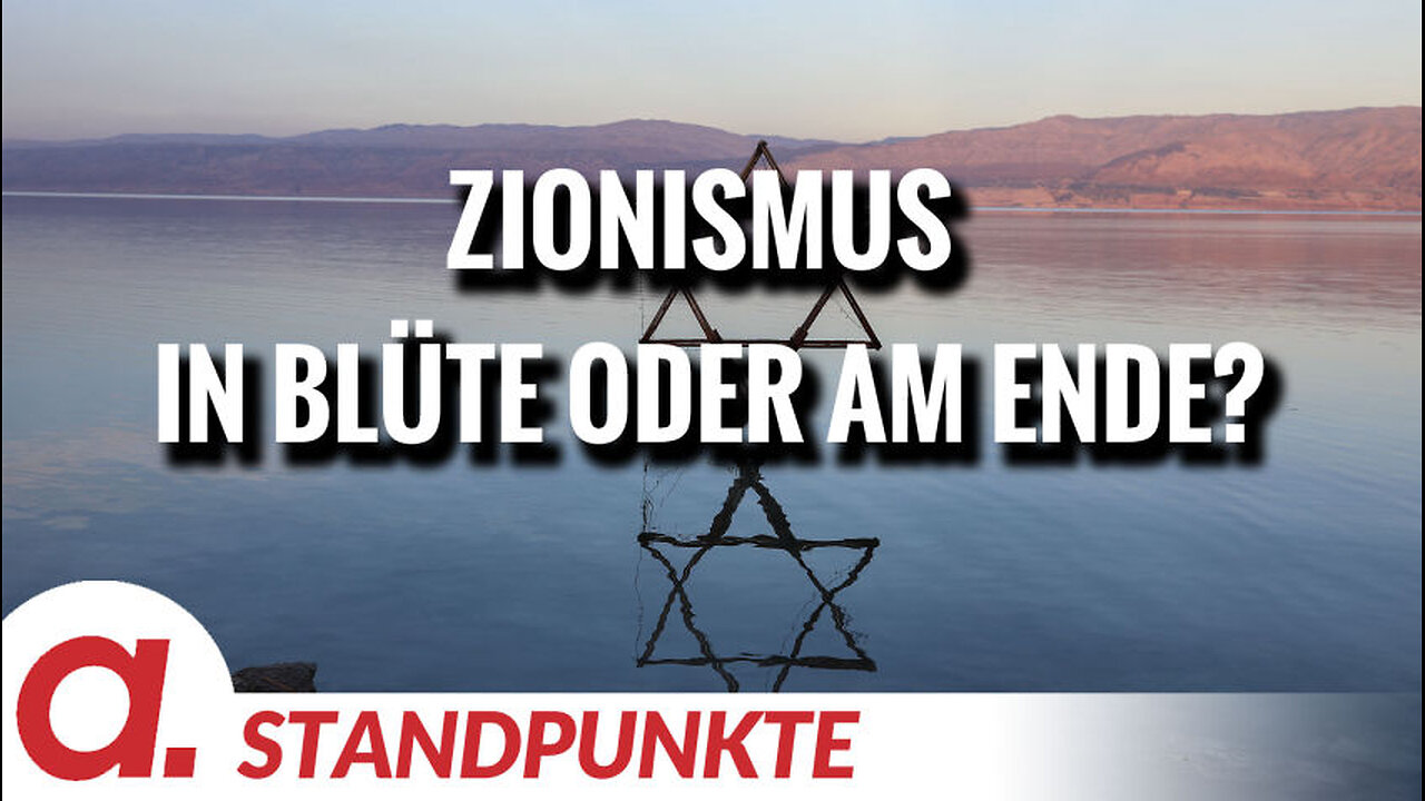 Zionismus in Blüte oder am Ende? | Von Jochen Mitschka