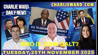 CHARLIE WARD DAILY NEWS WITH CHARLIE WARD. PAUL & DREW TUESDAY 25TH NOV 2025