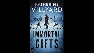 Episode 660: The Immortal Gifts Kickstarter with Katherine Villyard