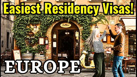 Top 10 Easiest Countries in Europe to Get a Residency Visa!