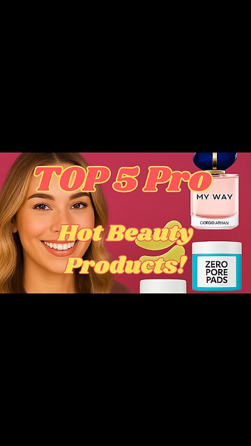 Top 5 Pro Hot Beauty Products!