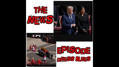 The News Episode: Dress Blues