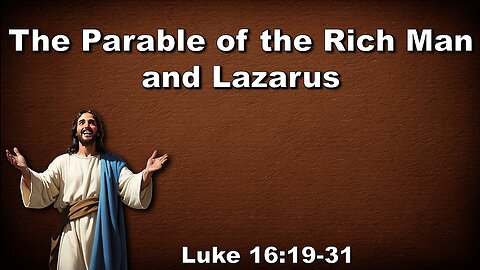 Luke 16:19-31