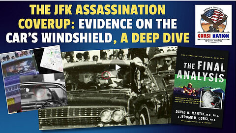 The #JFK Assassination Coverup- #Evidence on the Car’s Windshield, a Deep Dive