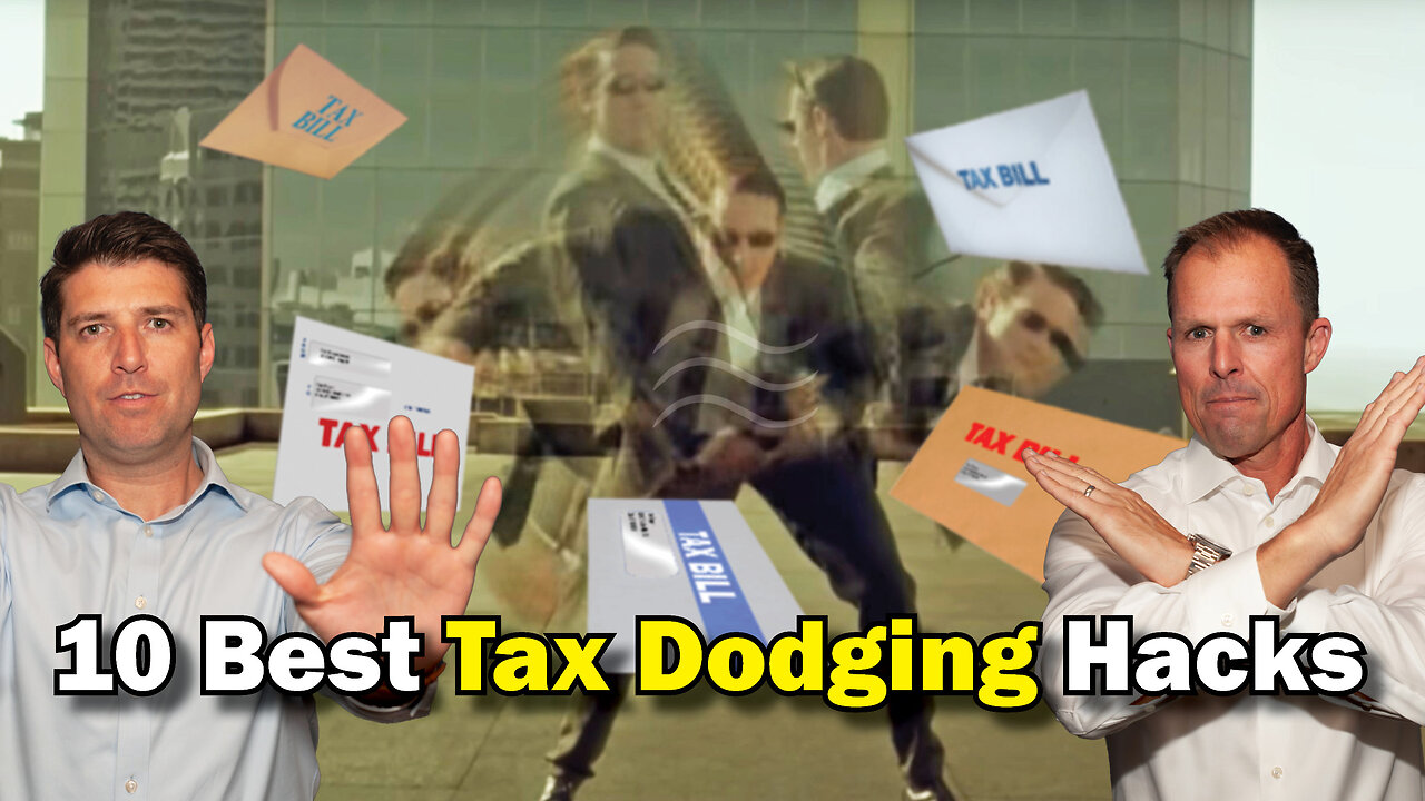 10 Best Tax Dodging Hacks NO ONE Uses -- BUT SHOULD!