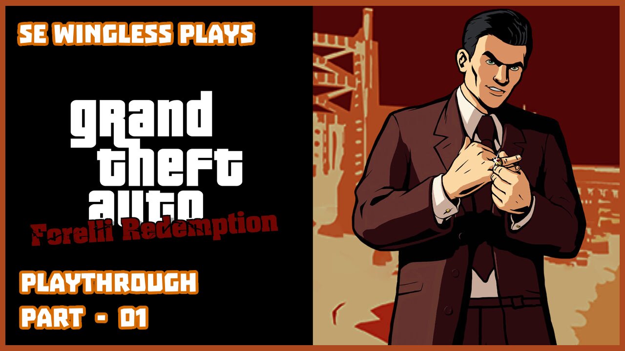 Grand Theft Auto: Forelli Redemption (PS2) - Part 01