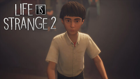 Life is Strange 2: [EP4] My Brother Joined a Cult - [P6]