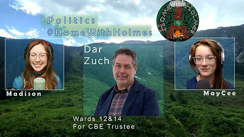 Politics @HomeWithHolmes - Dar Zuch for CBE Trustee (Wards 12 & 14)