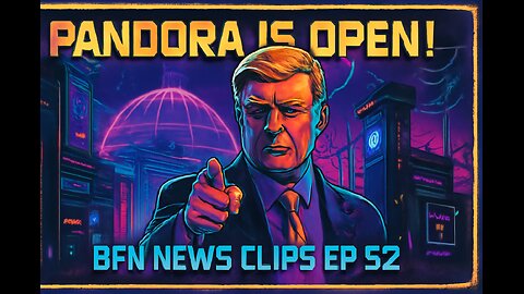 BFN News Clips #52 Memes Comedy Politics Conspiracy