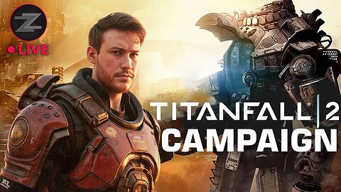🔴LIVE IN 1440p! - Titanfall 2 Campaign | PLAYTHROUGH | Then Hunt: Showdown! - Come Hang Out!