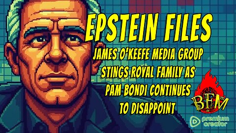 Epstein Files: Royal Scandals and Justice Department Revelations