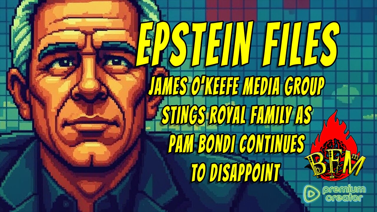 Epstein Files: Royal Scandals and Justice Department Revelations