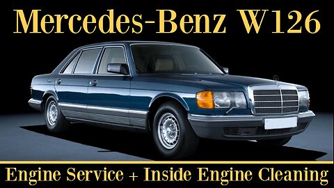 Mercedes Benz W126 - How to service the engine and give it a deep clean Step by Step 300SD