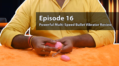 Powerful Multi-Speed Bullet Vibrator Review ⚡| Sextoy Hub | Episode 16