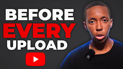 20 Things You Must Do Before Uploading Your Next Youtube Video