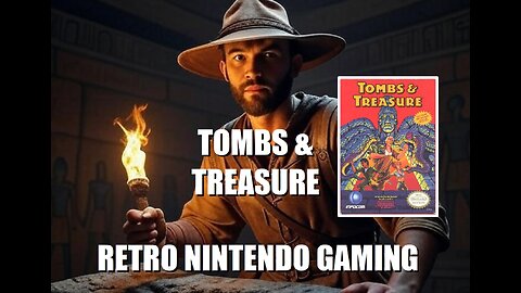 Tombs & Treasure: Explore the Ancient Ruins with BrightGaming playing a classic NES Nintendo Game