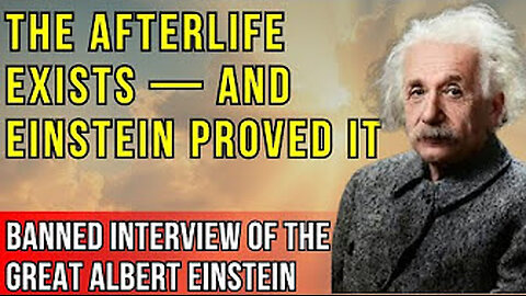Einstein & afterlife.