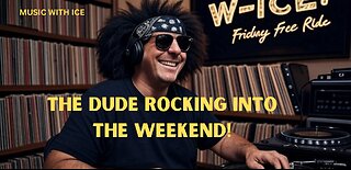 Music with Ice: The Dude Jams Going into the Weekend