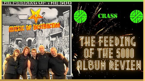 ✠Crass The Feeding Of The 5000 Review✠