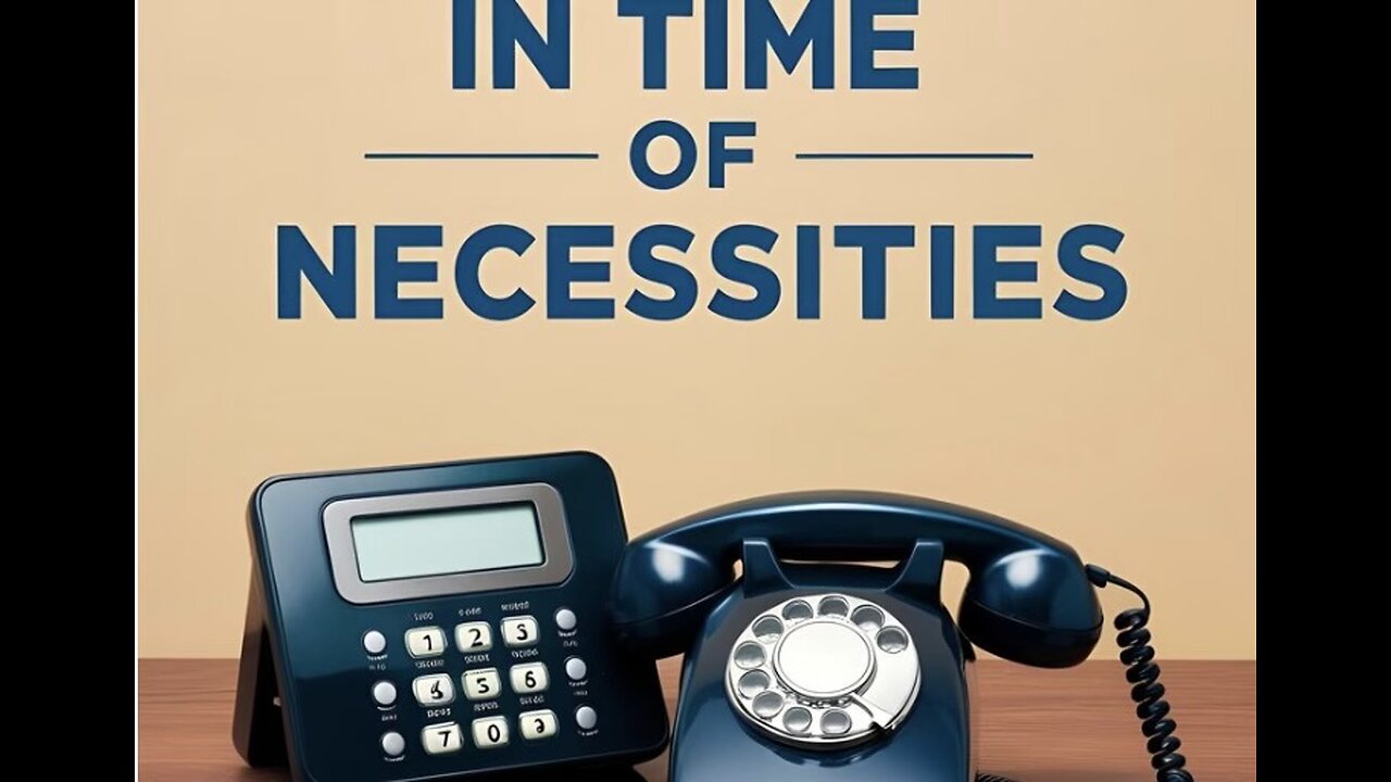 In Time of Necessities