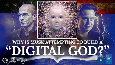 Elon Musk | Why Is Musk Attempting to Build a “Digital God?” Why Is Musk Introducing DOGE, the American Party, DogeCoin, Neuralink, Full Self-Driving Cars, Grok, Starlink & Humanoid Robots? Elon Musk & Yuval Noah Harari?