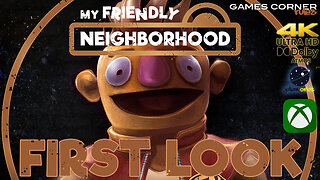My Friendly Neighborhood - First Look