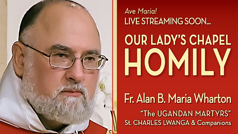 Saint Charles Lwanga and Companions, Martyrs - June 3, 2025 - OLC HOMILY