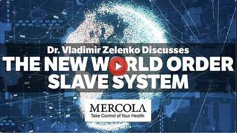 THE PLAN TO TAG US FOR THE NEW WORLD ORDER SLAVE SYSTEM- INTERVIEW WITH DR. VLADIMIR ZELENKO