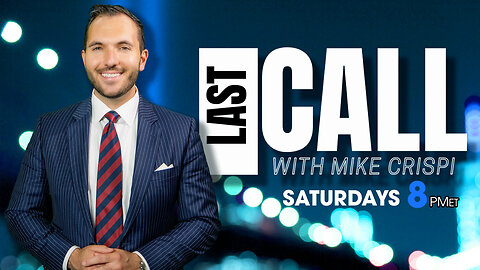 LAST CALL WITH MIKE CRISPI