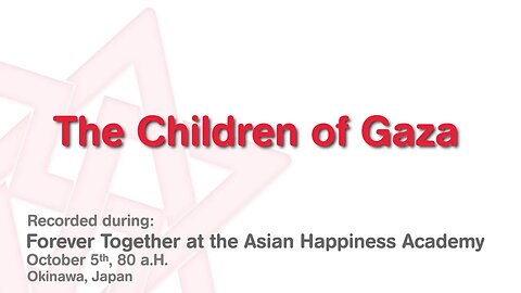 Maitreya Rael: The Children of Gaza (80-10-05)