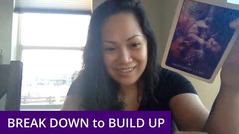 BREAK DOWN to BUILD UP