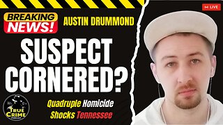 BREAKING NEWS: SUSPECT CORNERED? TENNESSEE QUADRUPLE HOMICIDE